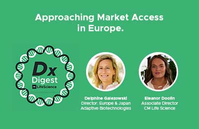 Dx Digest: Approaching Market Access in Europe, from a Director of Market Development.